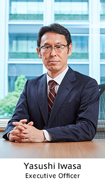 Executive Officer：Yasushi Iwasa
